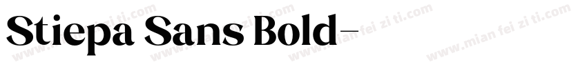Stiepa Sans Bold字体转换